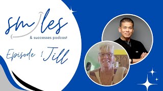 Smiles & Successes Podcast: Jill’s Implant Story