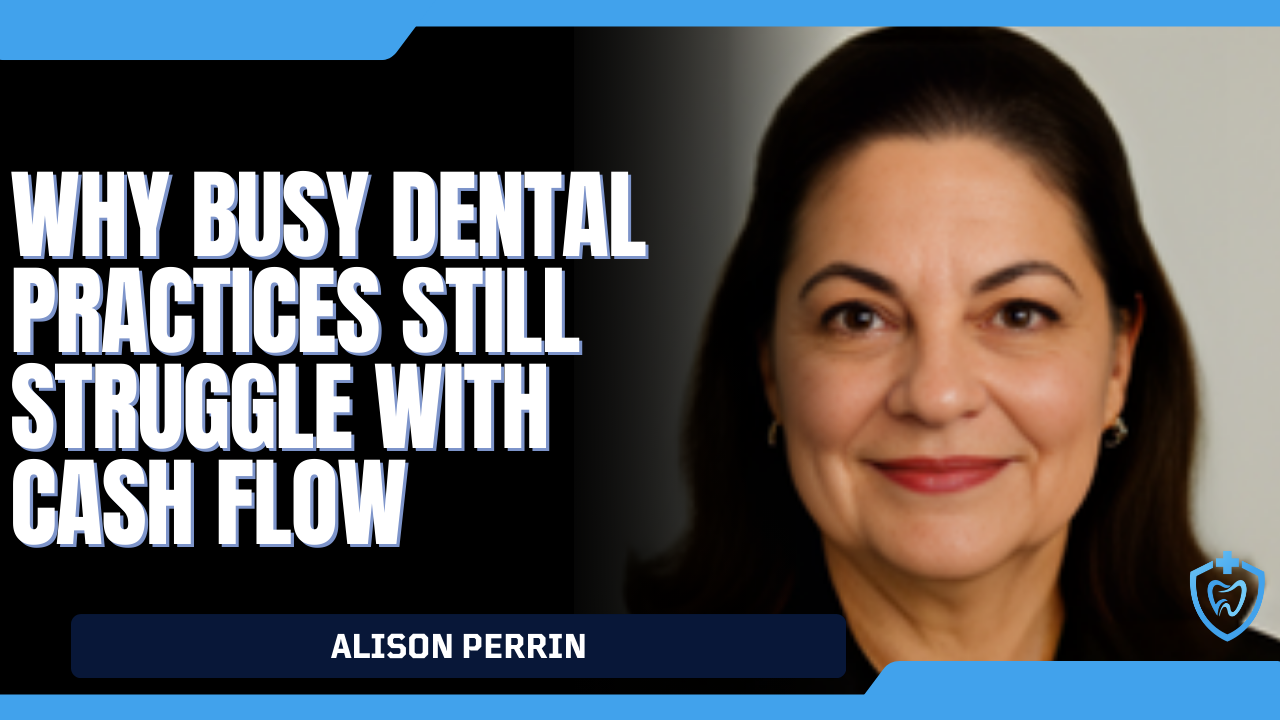 Why Busy Dental Practices Still Struggle With Cash Flow
