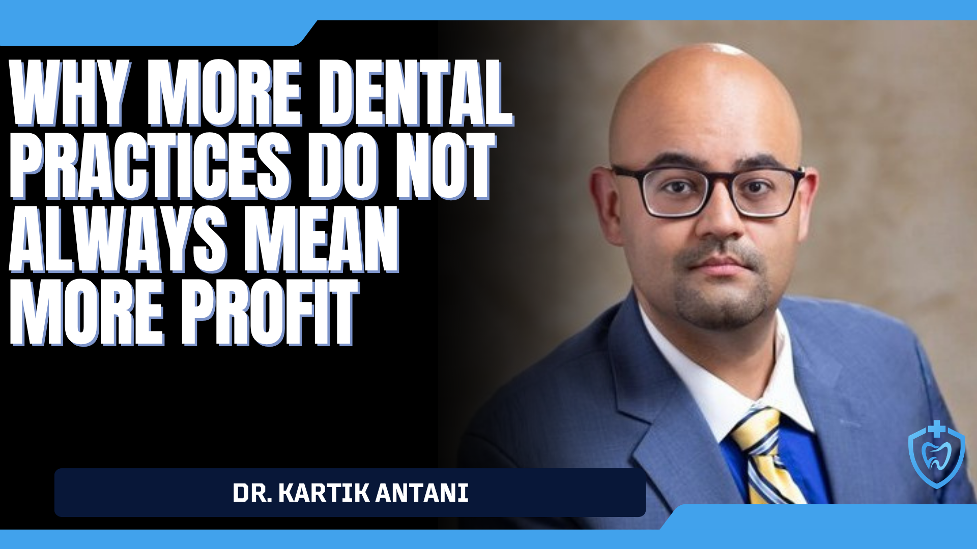 Why More Dental Practices Do Not Always Mean More Profit